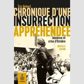 Chronique d'une insurrection appréhendée, nouvelle édition