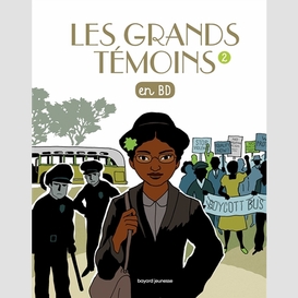 Grands temoins 2 en bd (les)