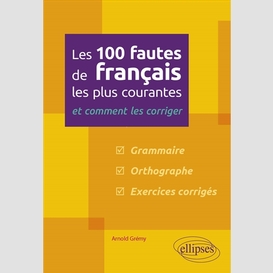 100 fautes de francais plus courantes