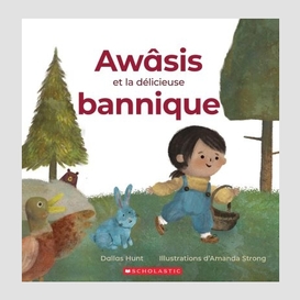 Awasis et la delicieuse bannique