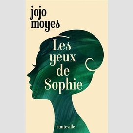 Yeux de sophie (les)