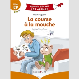 Course a la mouche (la)