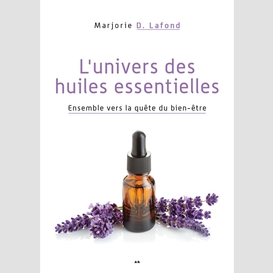 L'univers des huiles essentielles