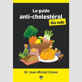 Guide anti-cholesterol pour les nuls (le