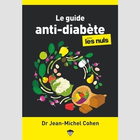 Guide anti-diabete pour les nuls (le)