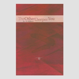 The other deeper you