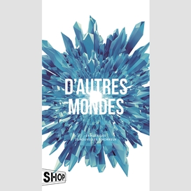 D'autres mondes