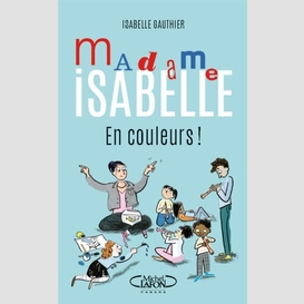 Madame isabelle t02 - en couleurs