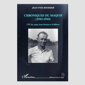 Chroniques du maquis (1943-1944)