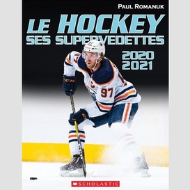 Hockey ses supervedettes 2020-2021