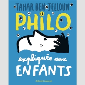 Philo expliquee aux enfants (la)