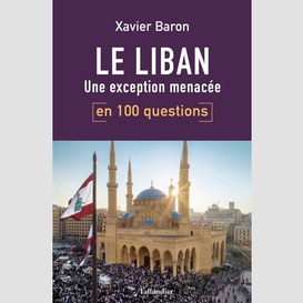 Liban en 100 questions (le)