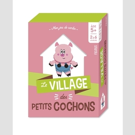 Village des petits cochons (le)