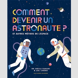 Comment devenir un astronaute