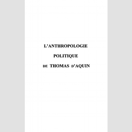 Anthropologie politique de thomas d'aquin