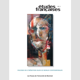 Études françaises. volume 45, numéro 3, 2009