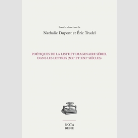 Poétiques de la liste et imaginaire sériel dans les lettres (xxe et xxie siècles