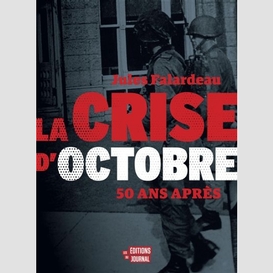 Crise d'octobre (la)