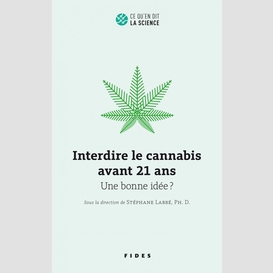 Interdire le cannabis avant 21 ans