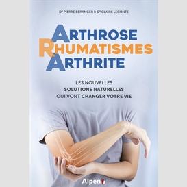 Arthrose rhumatismes arthrite