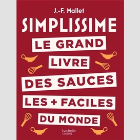 Grand livre des sauces le plus faciles