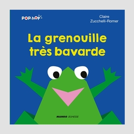 Grenouille tres bavarde (la)