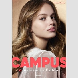 Campus t.01 bienvenue a easton