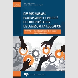 Des mécanismes pour assurer la validité de l'interprétation de la mesure en éducation