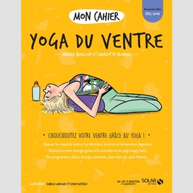 Mon cahier yoga du ventre