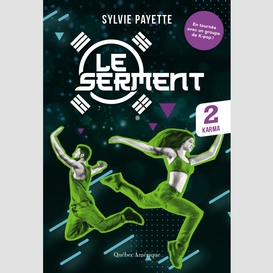 Le serment, tome 2 - karma