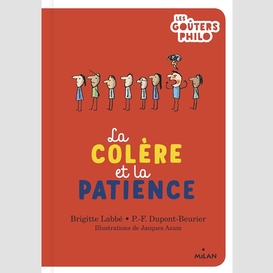 Colere et la patience (la)