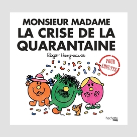 Monsieur madame-crise de la quarantaine