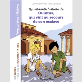 Quintus qui vint au secours esclave