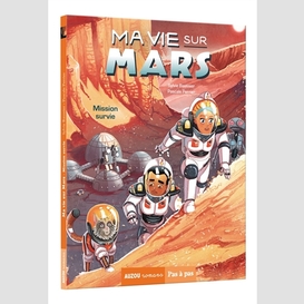 Ma vie sur mars mission survie