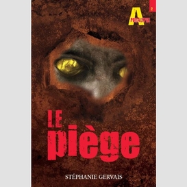 Piege (le)