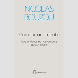 L'amour augmenté