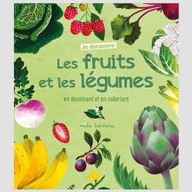 Je decouvre les fruits et legumes en des