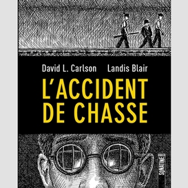 Accident de chasse (l')