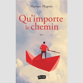 Qu'importe le chemin