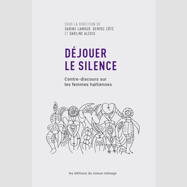 Déjouer le silence