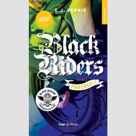 Black riders saison 3 - tinkerbell
