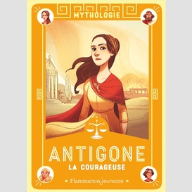 Antigone la courageuse