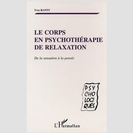 Le corps en psychotherapie de relaxation