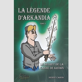 Legende d'arkandia (la) t02