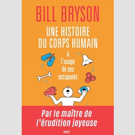 Une histoire du corps humain a l'usage