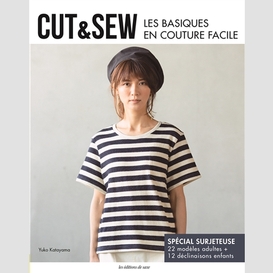 Cut & sew : les basiques en couture faci