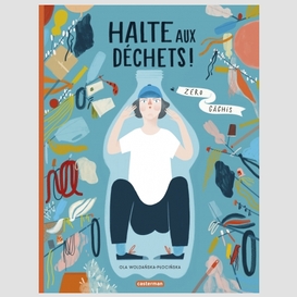 Halte aux dechets