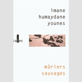 Muriers sauvages