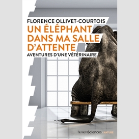 Un elephant dans ma salle d'attente