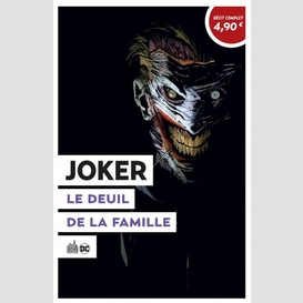 Joker -deuil de la famille (le)